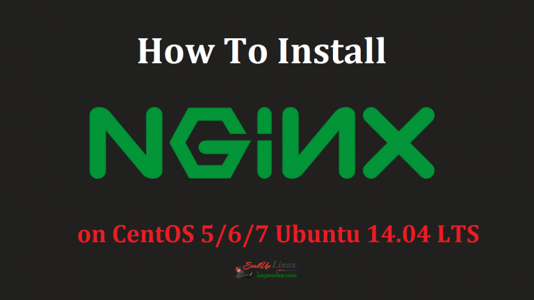 How To Install Nginx On CentOS 5/6/7 and Ubuntu