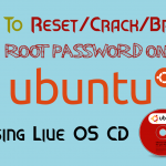 How To Break/Crack ROOT Password In UBUNTU With CD (LIVE OS)?